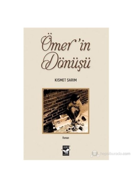 Ömer’İn Dönüşü-Kısmet Sarım