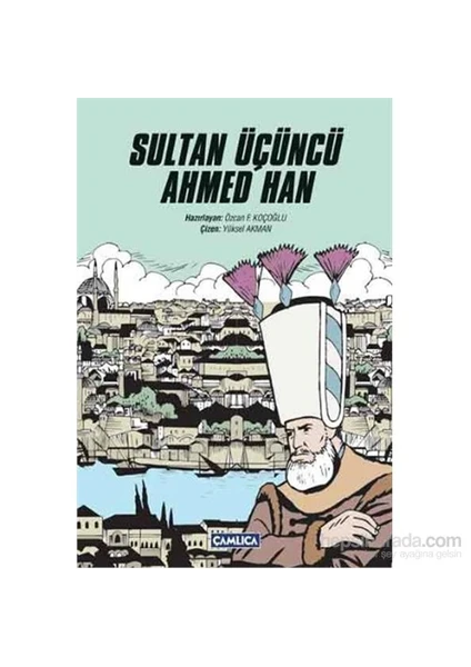 Sultan Üçüncü Ahmed Han