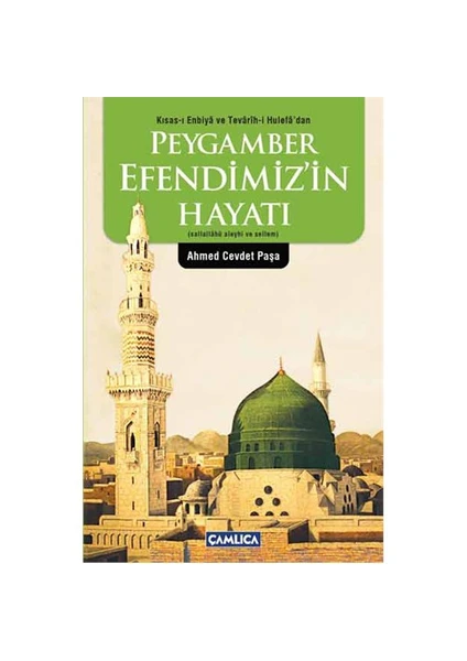 Peygamber Efendimiz’in Hayatı