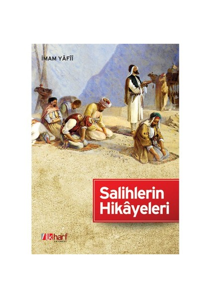 Salihlerin Hikayeleri