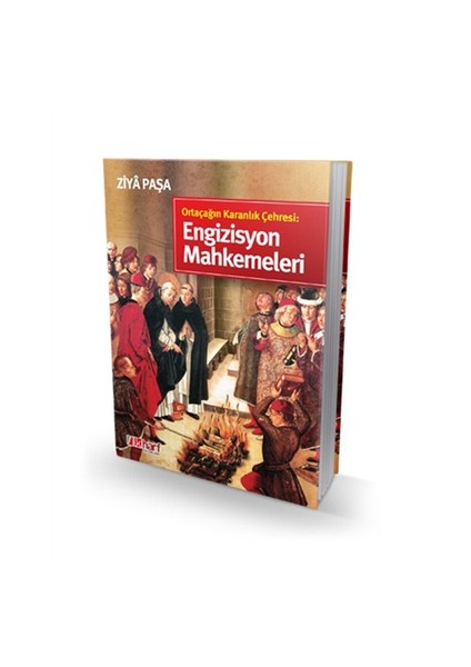 Ortaçağın Karanlık Çehresi: Engizisyon Mahkemeleri-Ziya Paşa