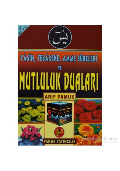 Yasin, Tebareke, Amme Sureleri Ve Mutluluk Duaları (Yas-065/P15)-Null