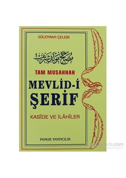 Tam Musahhah Mevlid-İ Şerif (İlahi-003/P8)-Süleyman Çelebi