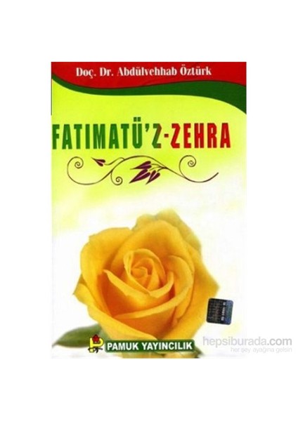 Fatımatü'Z-Zehra (Evliya-020/P16)-Abdülvehhab Öztürk