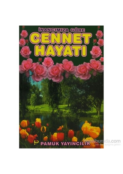 İnancımıza Göre Cennet Hayatı (Kıyamet-012/P16)-İbn Kayyim El-Cevziyye