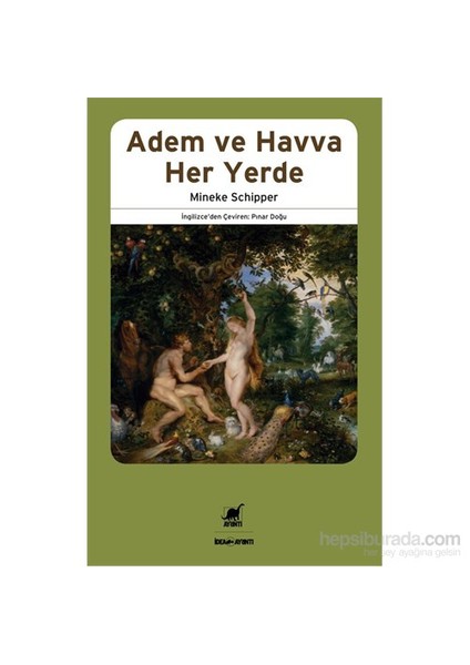 Adem Ve Havva Her Yerde-Mineke Schipper