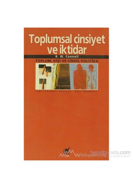 Toplumsal Cinsiyet Ve İktidar-R. W. Connell