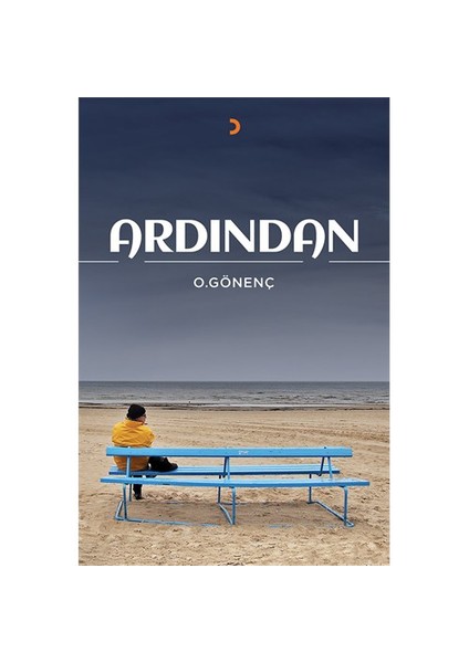 Ardından-Oral Gönenç