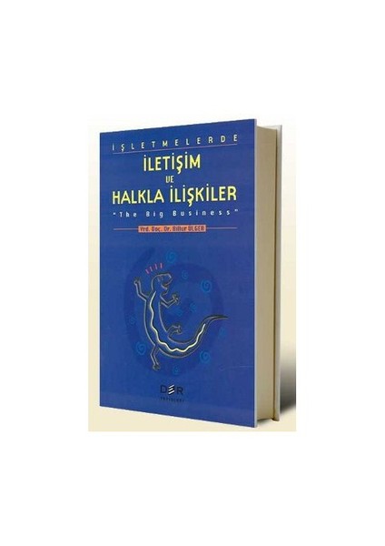 İşletmelerde İletişim Ve Halkla İlişkiler - Billur Ülger