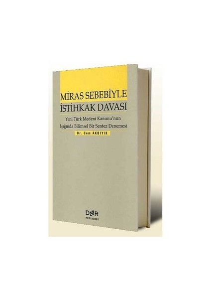 Miras Sebebiyle İstihkak Davası-Cem Akbıyık