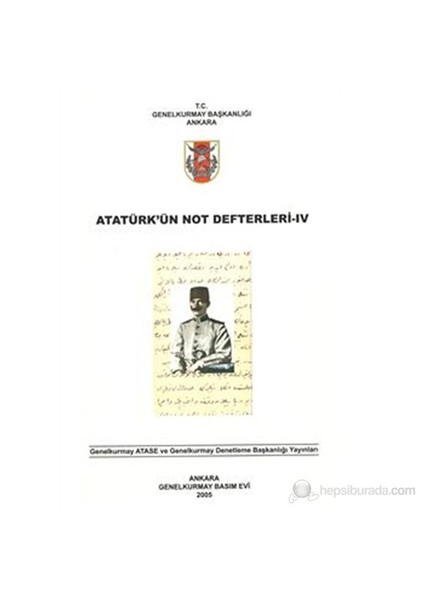 Atatürk'Ün Not Defterleri Iv