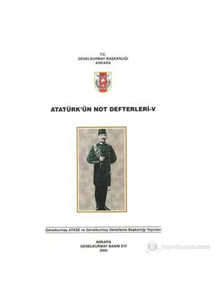 Atatürk'ün Not Defterleri V