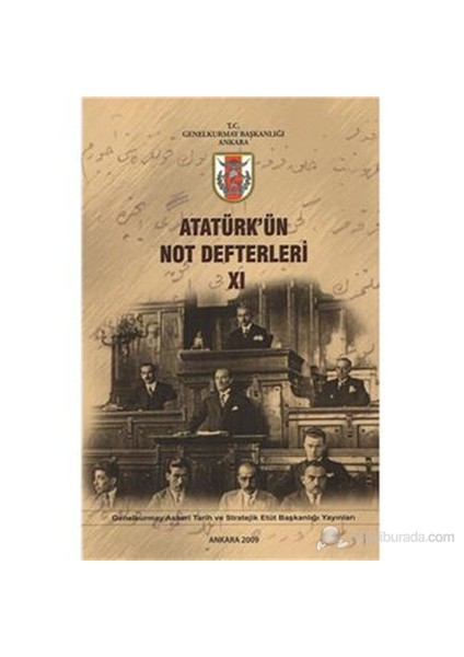 Atatürk'Ün Not Defterleri Xı