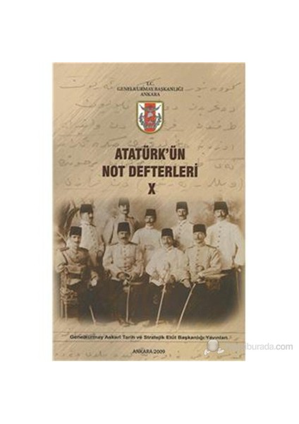 Atatürk'Ün Not Defterleri X