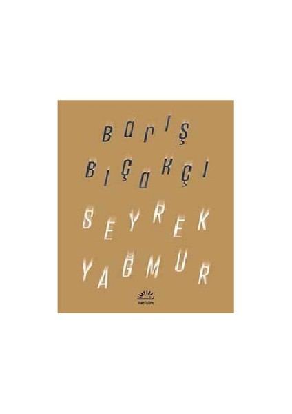 Seyrek Yağmur - Barış Bıçakçı