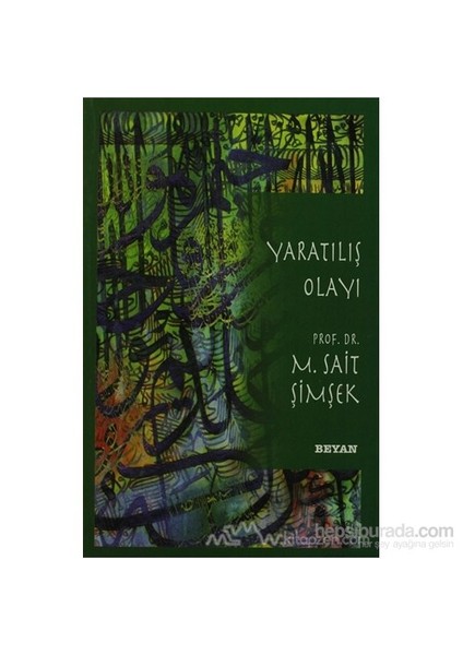 Yaratılış Olayı-M. Sait Şimşek
