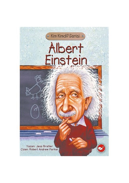 Kim Kimdi Serisi: Albert Einstein - Jess Brallier