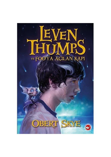 Leven Thumps ve Foo’Ya Açılan Kapı - Obert Skye