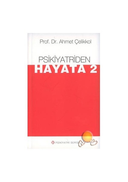 Psikiyatriden Hayata 2