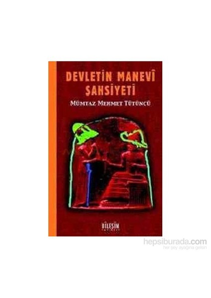 Devletin Manevi Şahsiyeti-Mümtaz Mehmet Tütüncü