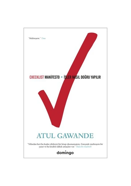 Checklist Manifesto - İşler Nasıl Doğru Yapılır - Atul Gawande