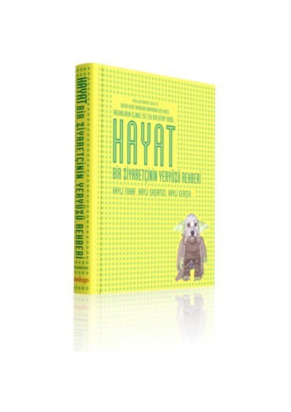 Hayat - Bir Ziyaretçinin Yeryüzü Rehberi - Ian Harrison