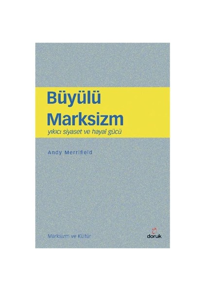 Büyülü Marksizm-Andy Merrifield