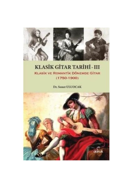 Klasik Gitar Tarihi 3-Soner Uluocak