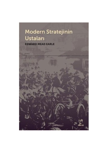 Modern Stratejinin Ustaları-Edward Mead Earle