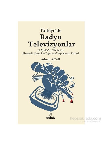 Türkiye’De Radyo-Televizyonlar-Adnan Acar