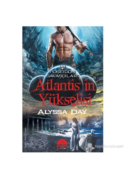 Atlantisin Yükselişi - Alyssa Day