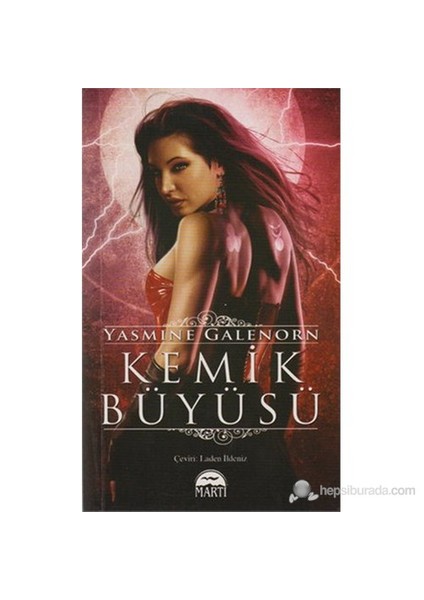 Kemik Büyüsü: Bone Magic - Yasmine Galenorn