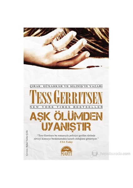 Aşk Ölümden Uyanıştır - Tess Gerritsen