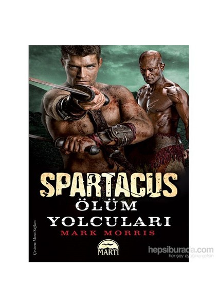 Spartaküs: Ölüm Yolcuları - Mark Morris