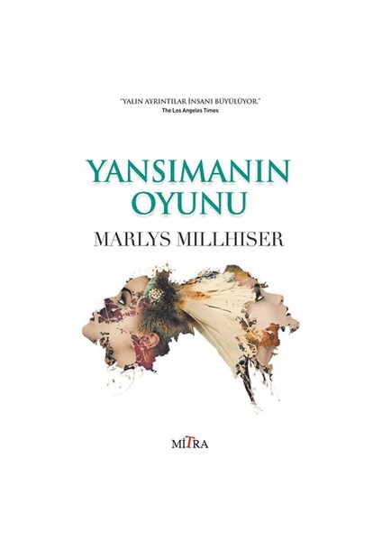 Yansımanın Oyunu-Marlys Millhiser