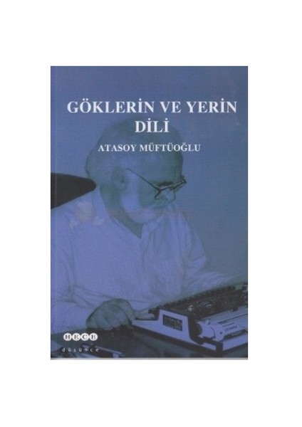 Göklerin Ve Yerin Dili-Atasoy Müftüoğlu