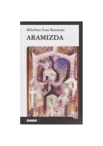 Aramızda-Mihriban İnan Karatepe