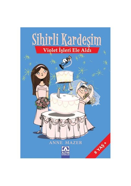 Violet İşleri Ele Aldı - Anne Mazer