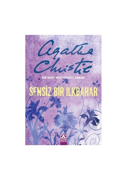 Sensiz Bir İlkbahar - Agatha Christie