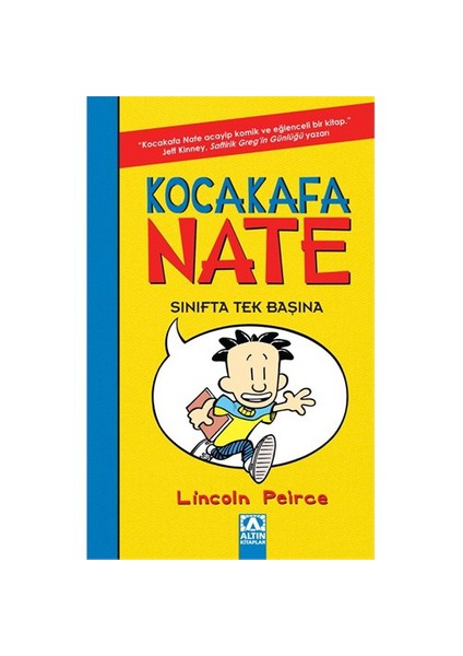 Kocakafa Nate Sınıfta Tek Başına - Lincoln Peirce