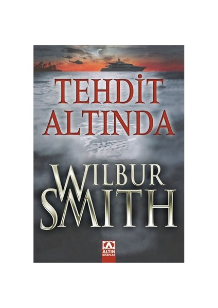 Tehdit Altında - Wilbur Smith