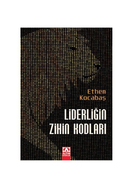 Liderliğin Zihin Kodları - Ethem Kocabaş