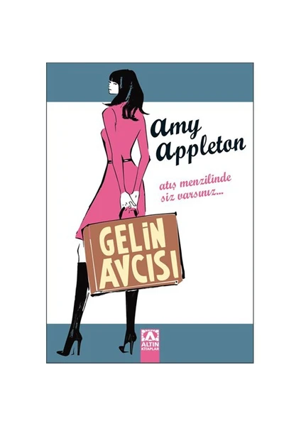 Gelin Avcısı - Amy Appleton