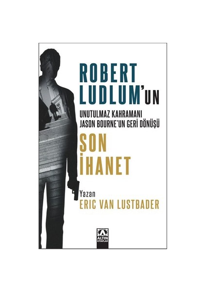 Son İhanet - Eric Van Lustbader