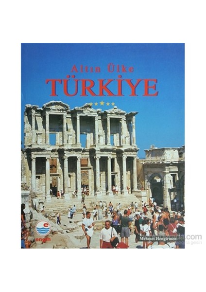 Altın Ülke Türkiye-Mehmet Hengirmen