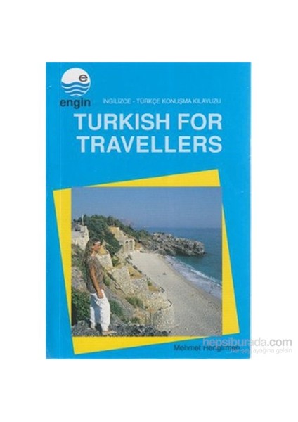 Engin Yayınevi Turkish For Travellers-Mehmet Hengirmen