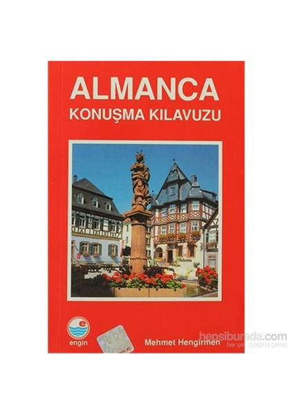 Almanca Konuşma Kılavuzu - Mehmet Hengirmen