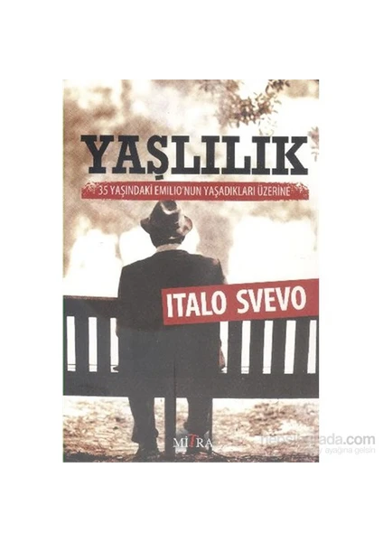 Yaşlılık-Italo Svevo