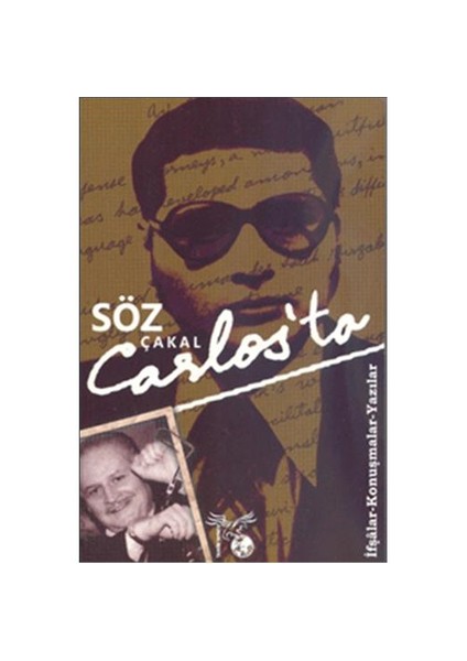 Söz Çakal Carlos’ta