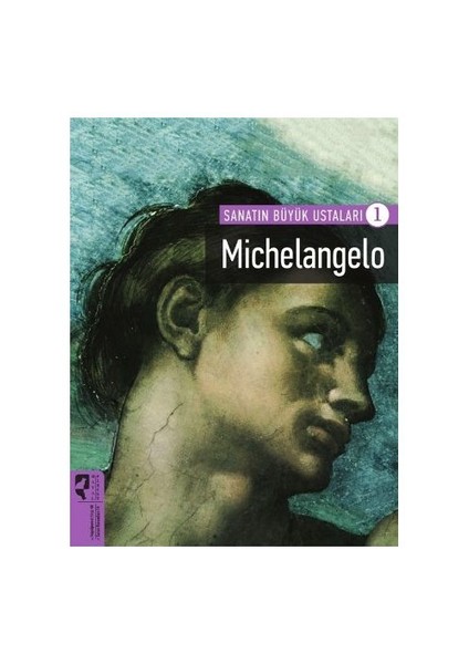 Sanatın Büyük Ustaları 1: Michelangelo-Terry Barrell